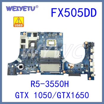 FX505DT R5-3550H CPU GTX1650M/V4G GPU Nešiojamojo kompiuterio motininė Plokštė, Skirta ASUS FX95DT FX95D FX505D FX505DT FX505DD Sąsiuvinis Mainboard PANAUDOTA