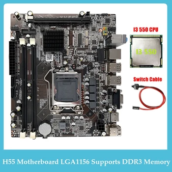 H55 Plokštė Palaiko LGA1156 I3 530 I5 760 Serija CPU DDR3 Atminties Kompiuterio Plokštę +I3 550 CPU+Switch Kabelis Dalys