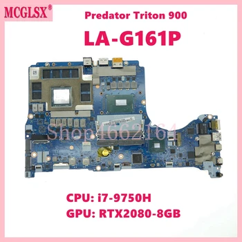 LA-G161P Su i7-9750H CPU RTX2080-V8G GPU Nešiojamojo kompiuterio Plokštę Acer Predator Triton 900 Sąsiuvinis Mainboard Visiškai Išbandyta GERAI