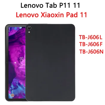 Lanksti Tablet Atveju Lenovo Xiaoxin Trinkelėmis Tab P11 11 2021 TB-J606F TB-J606N TB-J606L Juodo Dangtelio Minkšto Silikono Apvalkalas