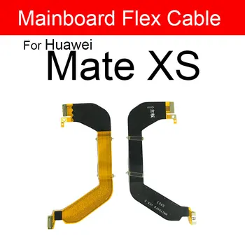 LCD Plokštė Flex Juostelę Huawei Mate XS TAH-N29m Pagrindinės plokštės Mainboard Flex Kabelis, Pakeitimas, Remontas, Dalys
