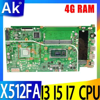 Mainboard ASUS X512FA X512FL X512FB X512F F512FA A512F A712FA F712FA S712FA X712FA X712FAC Nešiojamas Plokštė I3 I5 I7 CPU