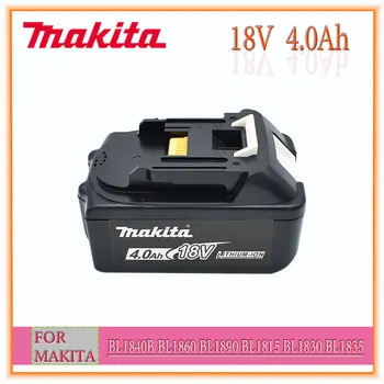 Makita 18V 4.0 Ah li-ion akumuliatorius Makita BL1830 BL1815 BL1860 BL1840 Pakeitimo Įrankio Baterija