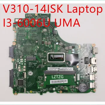 Motininė plokštė Lenovo V310-14ISK Nešiojamas Mainboard I3-6006U UMA 5B20M59487