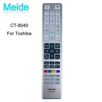 Naujas Nuotolinio Valdymo CT-8040 TV Toshiba LED LCD 3D Televizijos 40T5445DG 48L5435DG 48L5441DG CT8040 CT8035 CT984 CT8003