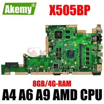 X505BP Mainboard X505BP K505B X505BA A580B X505BAB Nešiojamas Plokštė 100% Bandymo W/A4 A6 A9 CPU, 8GB/4G-RAM UMA DIS